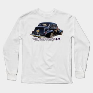 1938 Buick 8 Special Series 40 Touring Sedan Model 41 Long Sleeve T-Shirt